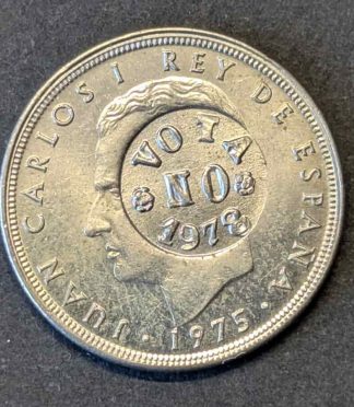 Moneda de 5 pesetas de 1975 con resello político "Vota NO 1978" (Referéndum Constitución)
