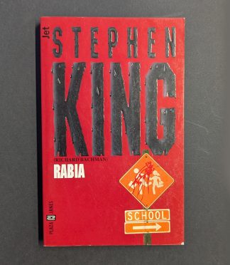 Rabia – Stephen King (Richar Bachman) | Edición Coleccionista JET – Plaza & Janés
